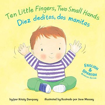 portada Ten Little Fingers, two Small Hands/Diez Deditos, dos Manita (en Inglés)