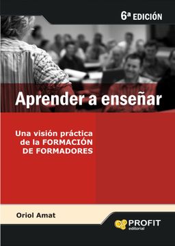portada Aprender a Enseñar: Una Visión Práctica de la Formación de Formadores (in Spanish)