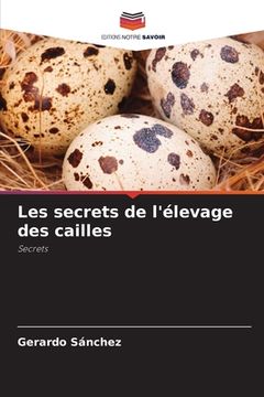 portada Les secrets de l'élevage des cailles (in French)