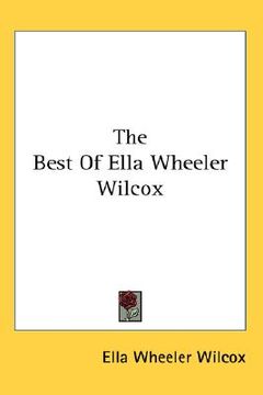 portada the best of ella wheeler wilcox (en Inglés)