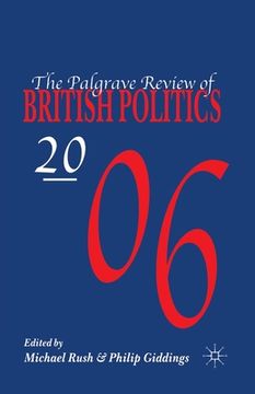 portada The Palgrave Review of British Politics 2006 (en Inglés)