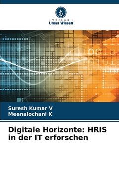 portada Digitale Horizonte: HRIS in der IT erforschen (en Alemán)