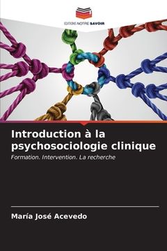 portada Introduction à la psychosociologie clinique (en Francés)