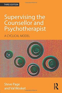 portada Supervising the Counsellor and Psychotherapist: A cyclical model
