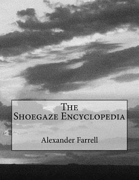 portada The Shoegaze Encyclopedia (in English)