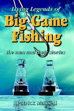 portada living legends of big game fishing (en Inglés)
