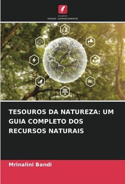 portada Tesouros da Natureza: Um Guia Completo dos Recursos Naturais