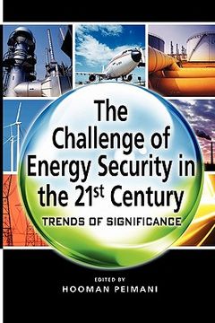 portada the challenge of energy security in the 21st century: trends of significance (en Inglés)