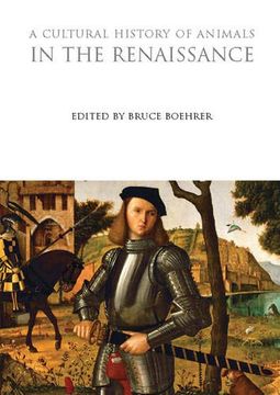 portada A Cultural History of Animals in the Renaissance (The Cultural Histories Series) (en Inglés)