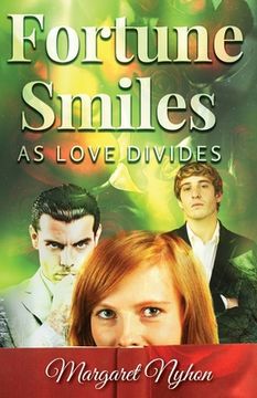portada Fortune Smiles as Love Divides (en Inglés)