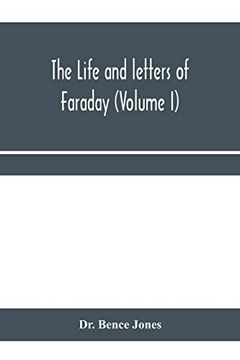 portada The Life and Letters of Faraday (Volume i) (en Inglés)