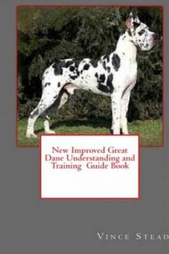 portada New Improved Great Dane Understanding and Training Guide Book (en Inglés)