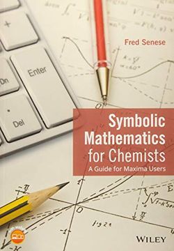 portada Symbolic Mathematics for Chemists: A Guide for Maxima Users 