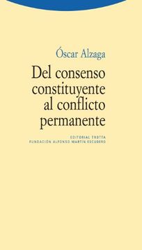 portada Del Consenso Constituyente al Conflicto Permanente
