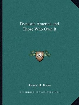 portada dynastic america and those who own it (en Inglés)