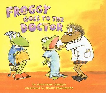 portada froggy goes to the doctor (en Inglés)