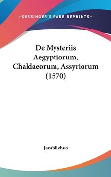 portada De Mysteriis Aegyptiorum, Chaldaeorum, Assyriorum (1570) (in Latin)