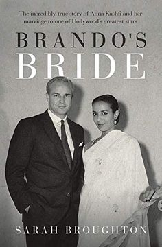 portada Brando's Bride: The Incredibly True Story of Anna Kashfi and her Marriage to one of Hollywood's Greatest Stars (en Inglés)