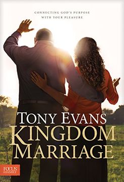 portada Kingdom Marriage: Connecting God's Purpose with Your Pleasure (en Inglés)