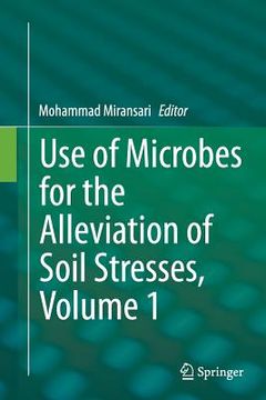portada Use of Microbes for the Alleviation of Soil Stresses, Volume 1 (en Inglés)
