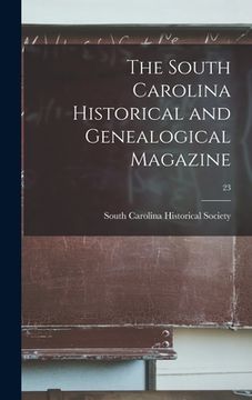 portada The South Carolina Historical and Genealogical Magazine; 23