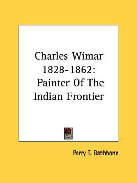 portada charles wimar 1828-1862: painter of the indian frontier (in English)