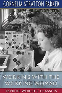 portada Working With the Working Woman (Esprios Classics) (en Inglés)