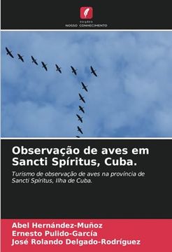 portada Observação de Aves em Sancti Spíritus, Cuba.  Turismo de Observação de Aves na Província de Sancti Spíritus, Ilha de Cuba.