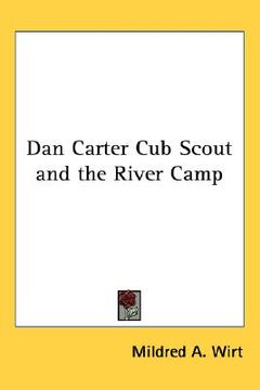 portada dan carter cub scout and the river camp (en Inglés)