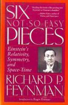 portada Six Not - So - Easy Pieces. Einstein`S Relativity, Symmetry, And Space - Time