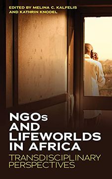 portada Ngos and Lifeworlds in Africa: Transdisciplinary Perspectives 