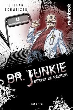 portada Dr. Junkie - Berlin im Rausch (en Alemán)