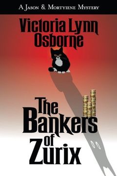 portada The Bankers of Zurix: A Jason and Mortyiene Mystery: Volume 2 (Jason and Mortyiene Mysteries)