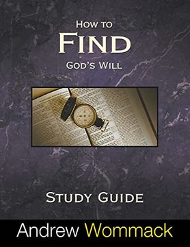 portada How to Find God'S Will Study Guide 