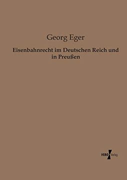 portada Eisenbahnrecht im Deutschen Reich und in Preussen (en Alemán)