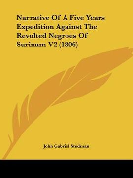 portada narrative of a five years expedition against the revolted negroes of surinam v2 (1806)