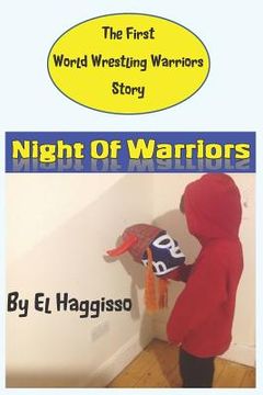 portada Night of Warriors: A World Wrestling Warriors Story (en Inglés)