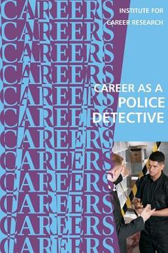 portada Career as a Police Detective (en Inglés)