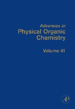 portada advances in physical organic chemistry: volume 41 (en Inglés)