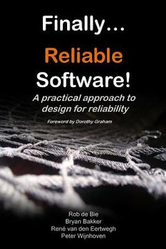 portada Finally... Reliable Software!: A practical approach to design for reliability
