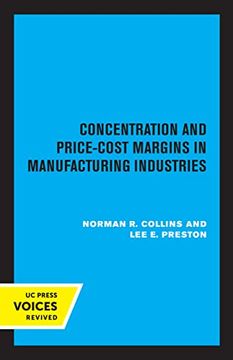 portada Concentration and Price-Cost Margins in Manufacturing Industries 