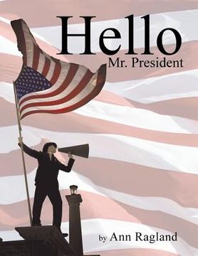portada Hello Mr. President (en Inglés)