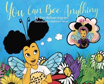 portada You Can Bee Anything (en Inglés)