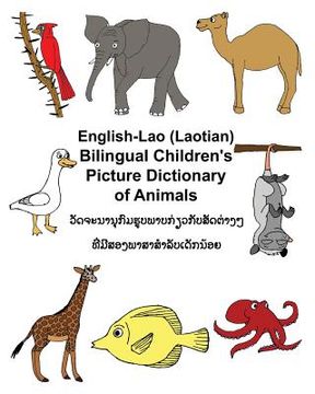 portada English-Lao/Laotian Bilingual Children's Picture Dictionary of Animals (en Inglés)