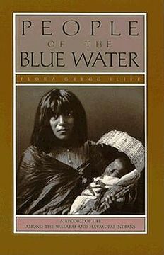 portada people of the blue water: a record of life among the walapai and havasupai indians