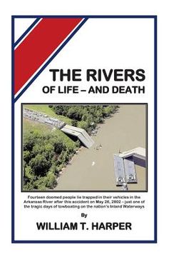 portada The Rivers of Life - and Death (en Inglés)