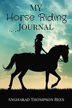 portada My Horse Riding Journal: For Horse mad Boys and Girls: For Horse Crazy Boys and Girls 