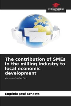 portada The contribution of SMEs in the milling industry to local economic development
