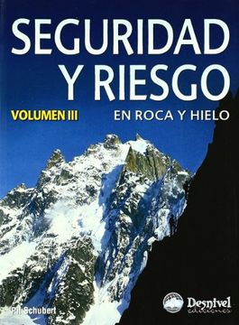 portada Seguridad y Riesgo en Roca y Hielo iii (in Spanish)