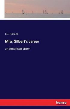 portada Miss Gilbert's career